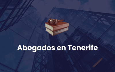 Los Mejores Abogados en Tenerife: Guía Comparativa para Encontrar a tu Experto Legal