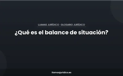 ¿Qué es el balance de situación?
