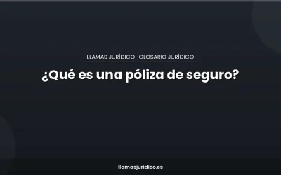 Blog ¿Qué es una póliza de seguro?