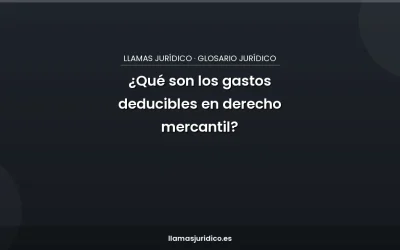 Blog ¿Qué son los gastos deducibles en derecho mercantil?