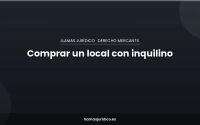 Blog Comprar un local con inquilino: lo que debes revisar antes de firmar